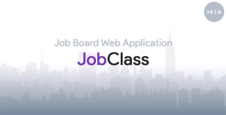 JobClass v14.1.0 - Job Board Web Application - nulled