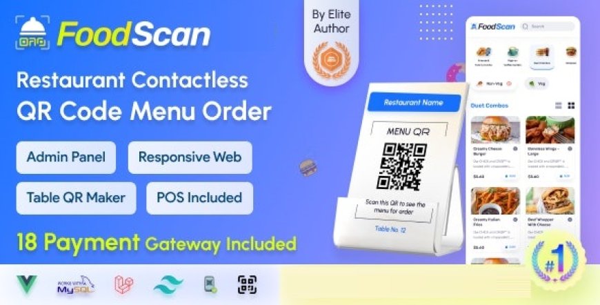 FoodScan v1.0 - Qr Code Restaurant Menu Maker and Contactless Table Ordering System with Restaurant POS