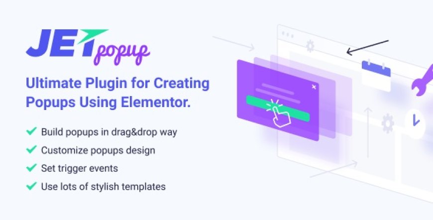 JetPopup v2.0.6 - Popup Addon for Elementor