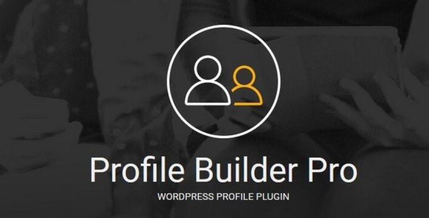 Profile Builder Pro v3.11.8