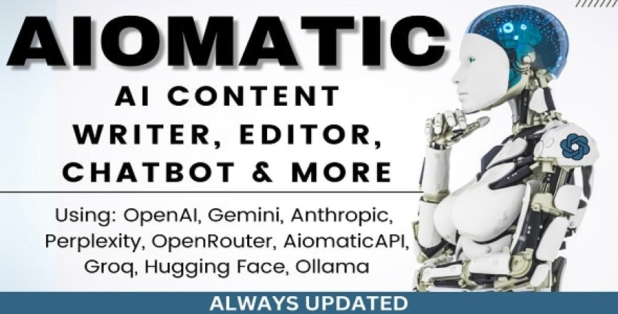 AIomatic v2.1.7 - Automatic AI Content Writer