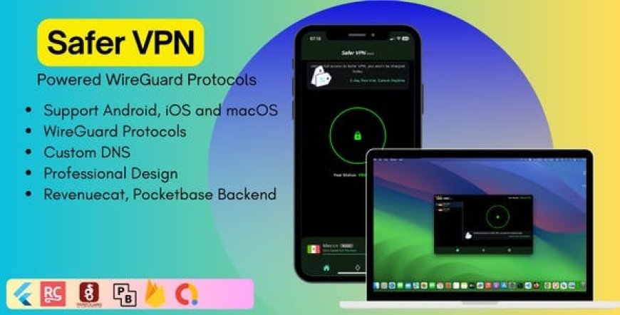 Safer VPN v2.0.4 - Cross-Platform WireGuard Flutter
