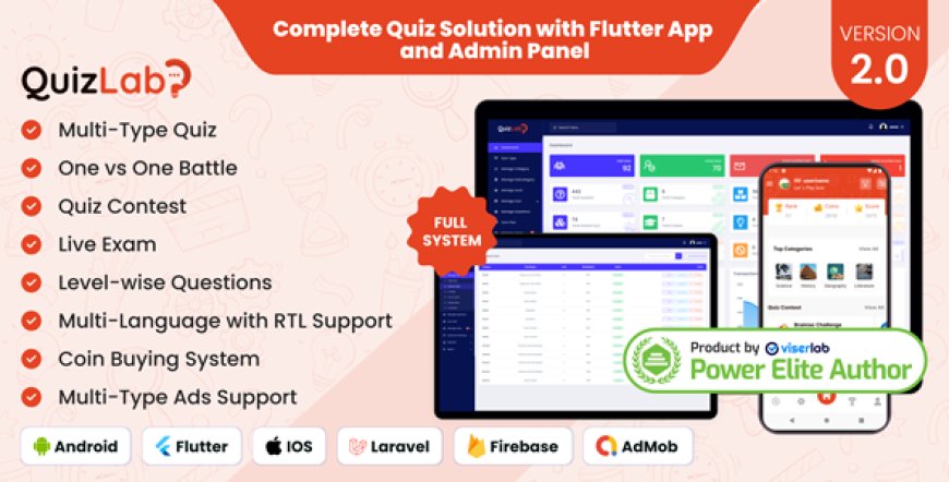 QuizLab v2.0 - Complete Quiz Solution with Flutter App and Admin Panel - nulled