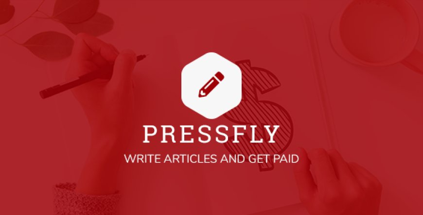 PressFly v3.3.0 - Monetized Articles System - nulled