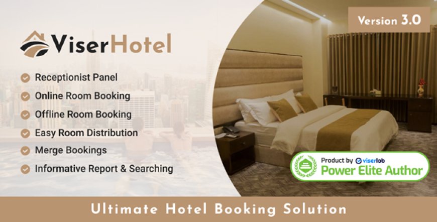 ViserHotel v3.0 - Ultimate Hotel Booking Solution - nulled