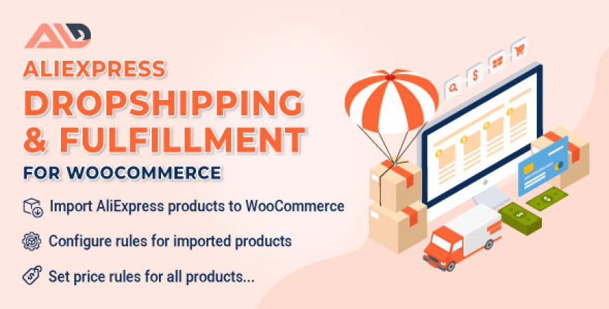 ALD v2.1.2 - AliExpress Dropshipping and Fulfillment for WooCommerce