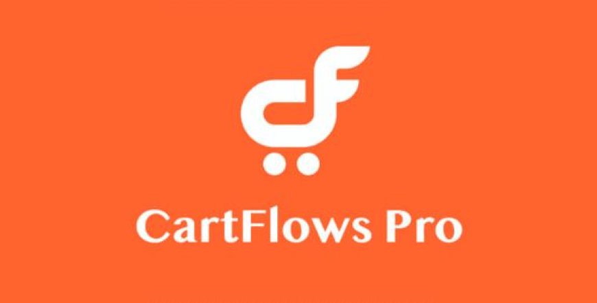 CartFlows Pro v2.0.9 - Get More Leads, Increase Conversions, & Maximize Profits