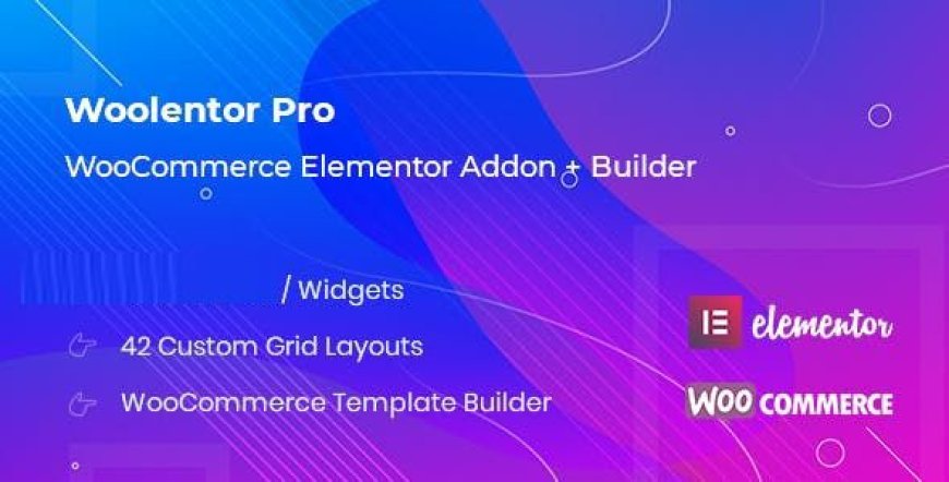 WooLentor Pro v2.5.0 - WooCommerce Elementor Addons