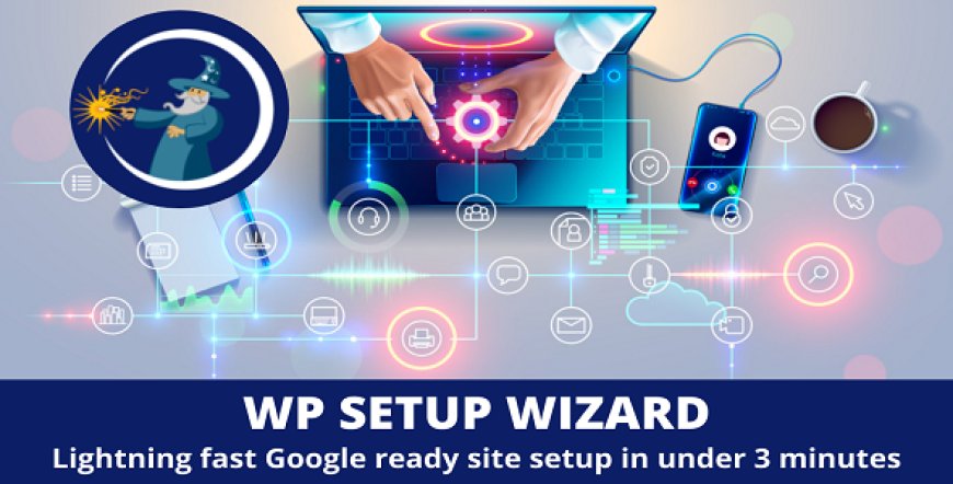 WP Setup Wizard v1.0.9