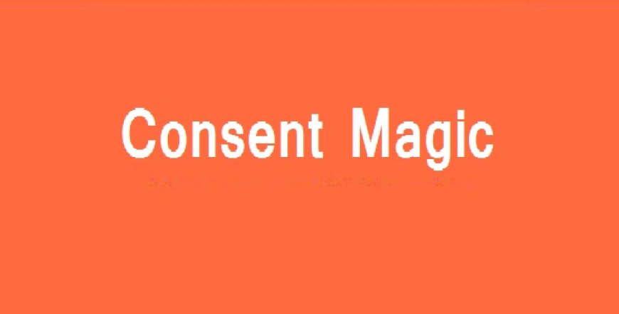 ConsentMagic v4.1.0