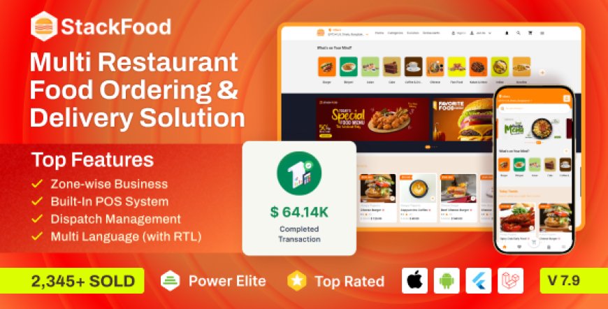 StackFood v7.9 - Multi Restaurant Food Delivery App with Laravel Admin and Restaurant Panel - nulled