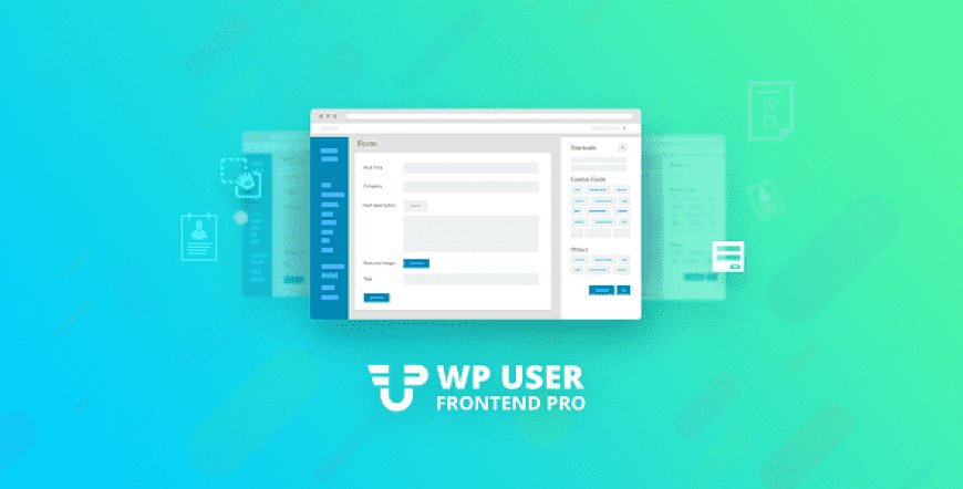 WP User Frontend Pro Business v4.0.12 - Ultimate Frontend Solution For WordPress