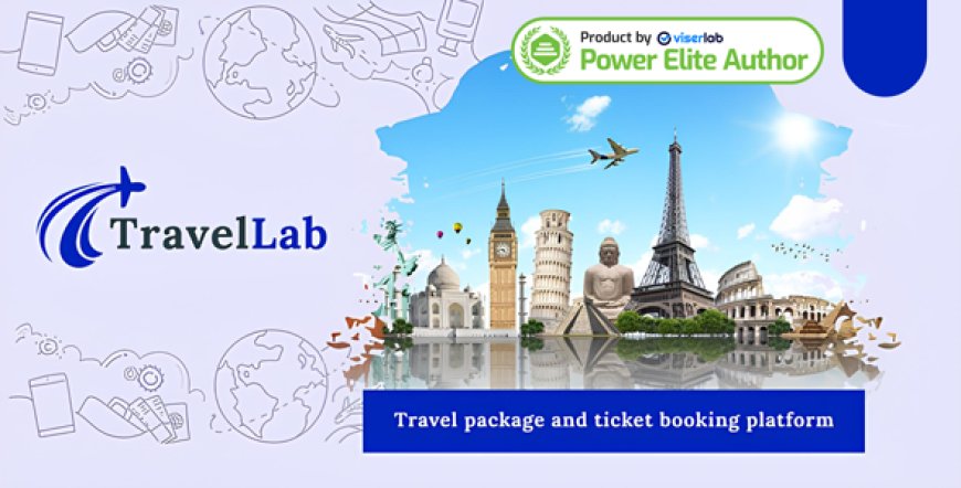 TravelLab v2.0 - Travel Package & Ticket Booking Platform